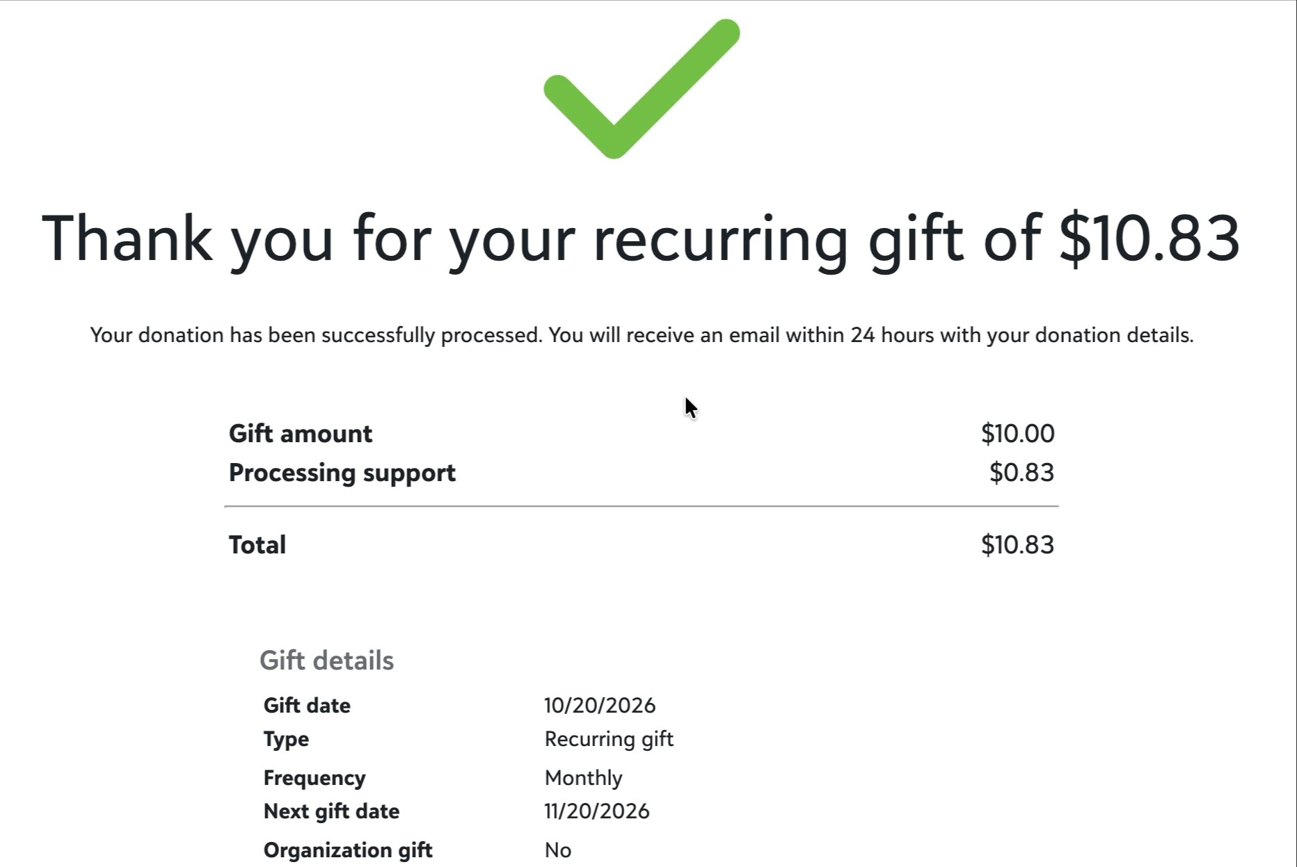 Confirmation page: Thank you for your recurring gift of $10.83, with gift amount, processing support, total and gift details